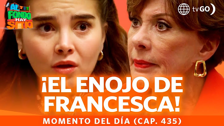 Al Fondo hay Sitio 11: Francesca gave an ultimatum to Laia (Episode n°435)