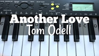 Another Love - Tom Odell | Easy Keyboard Tutorial With Notes