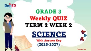 SCIENCE 3 TERM 2 WEEK 2 WEEKLY QUIZ 