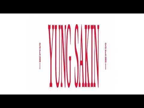 SEBI - Yung Sakin (Audio)