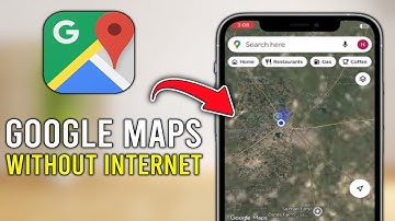How to Use Google Maps Without the Internet - Full Guide (Tutorial)