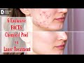 Chemical Peel vs Laser Treatment | KNOW what is best for you ! -Dr. Rajdeep Mysore| Doctors' Circle