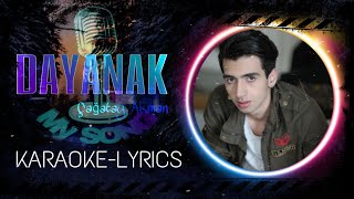Çağatay Akman - Dayanak   Lyrics/Karaoke #karaoke #lyrics #şarkı #cover #çağatayakman Resimi