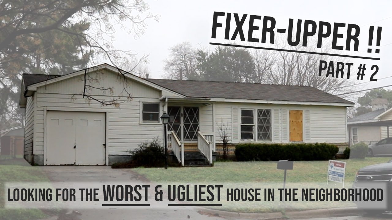 Fixer-Upper Houses: What To Consider