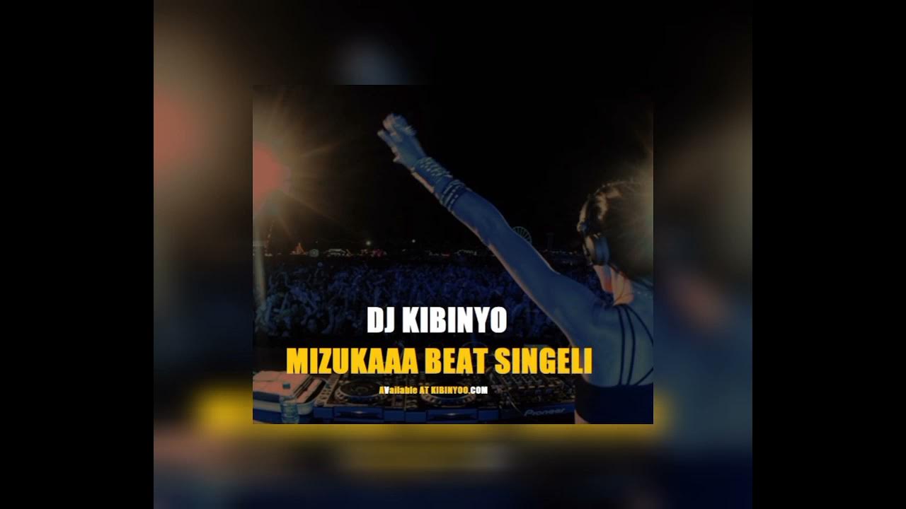 Dj Kibinyo Mizukaaa Beat Singeli Youtube 