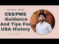 CSS/PMS || USA History GuideLines || By Sir Bilal Pasha