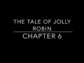 The Tale of Jolly Robin - Chapter 6 Quiz