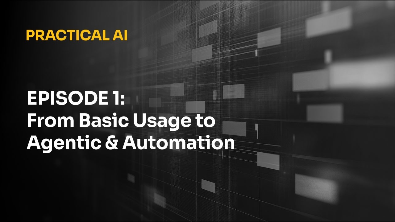 Practical AI Part 1: Basic Usage to Agentic Automation - YouTube
