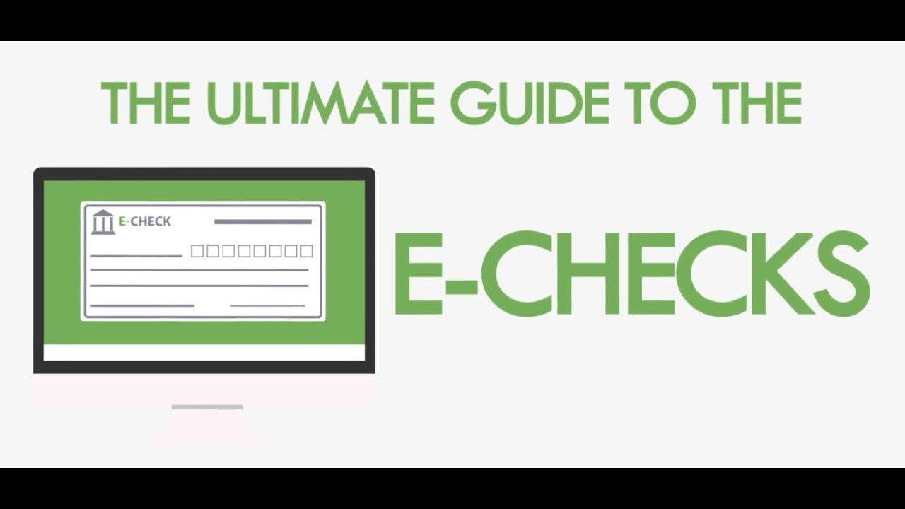 eCheck - The Guide to Better ACH Payments