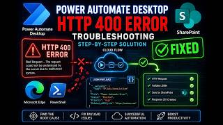 Power Automate Desktop HTTP Errors Fixed | Why Invoke Web Service Fails and How to Fix It