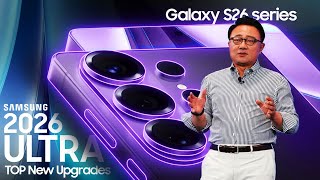 Samsung Galaxy S26 Ultra Series Launch Date Game-Changing Upgrades Confirmed