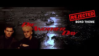 Rejected Die Another Day Theme - "Beyond the Ice" by Red Flag