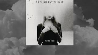 Nothing But Thieves - Hanging (Instrumental)