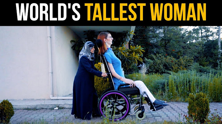 World's Tallest Woman