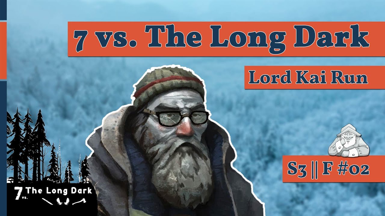 7 vs. The Long Dark 💀 Staffel 3 – Lord Kai Run | Folge #02 | 7 vs. Wild Videospiel-Mode