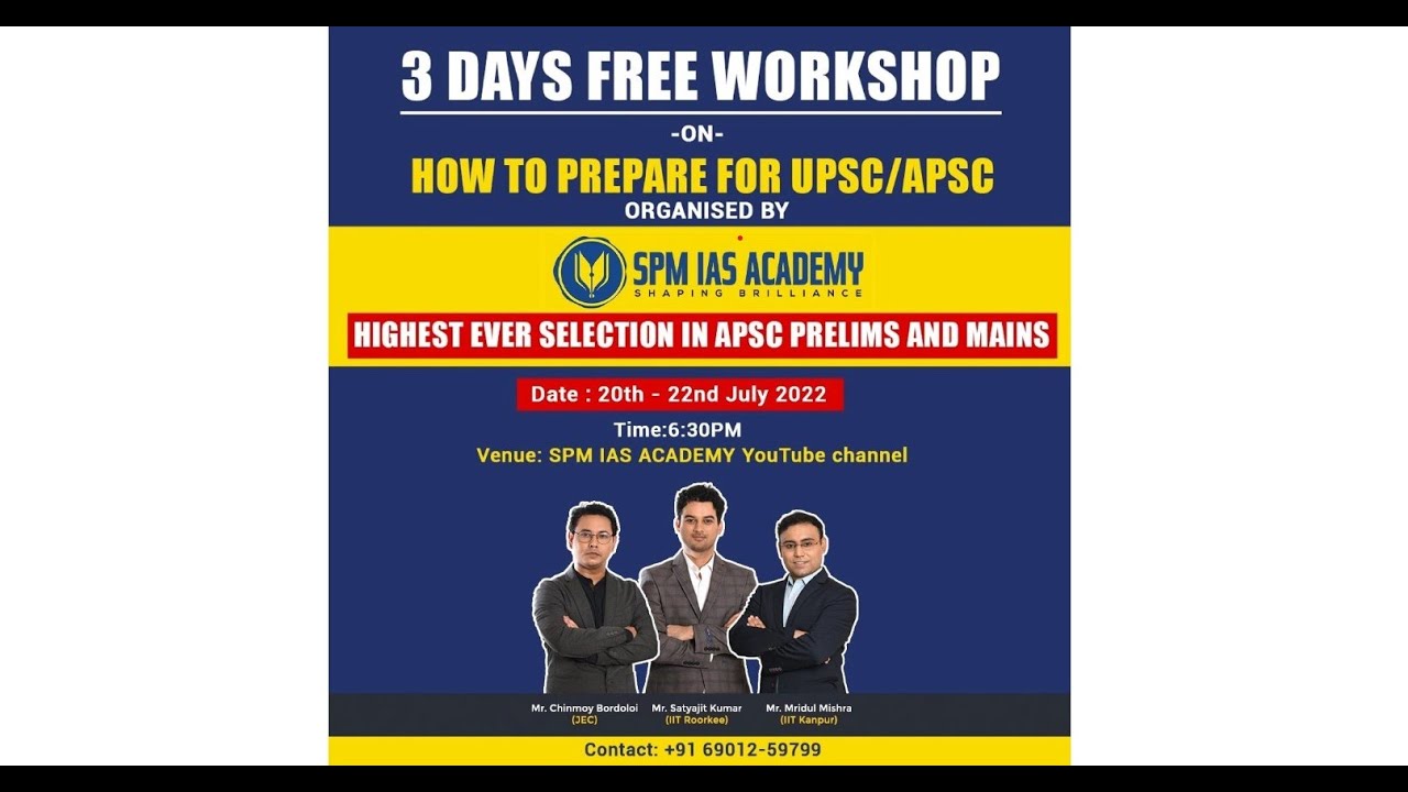 Journey to Success: Let's Prepare for a DREAM - Workshop on HOW TO PREPARE FOR APSC/UPSC - DAY 3