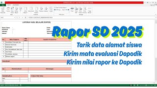 Rilis! Aplikasi Rapor SD 2025 – Fitur Baru \u0026 Integrasi Dapodik