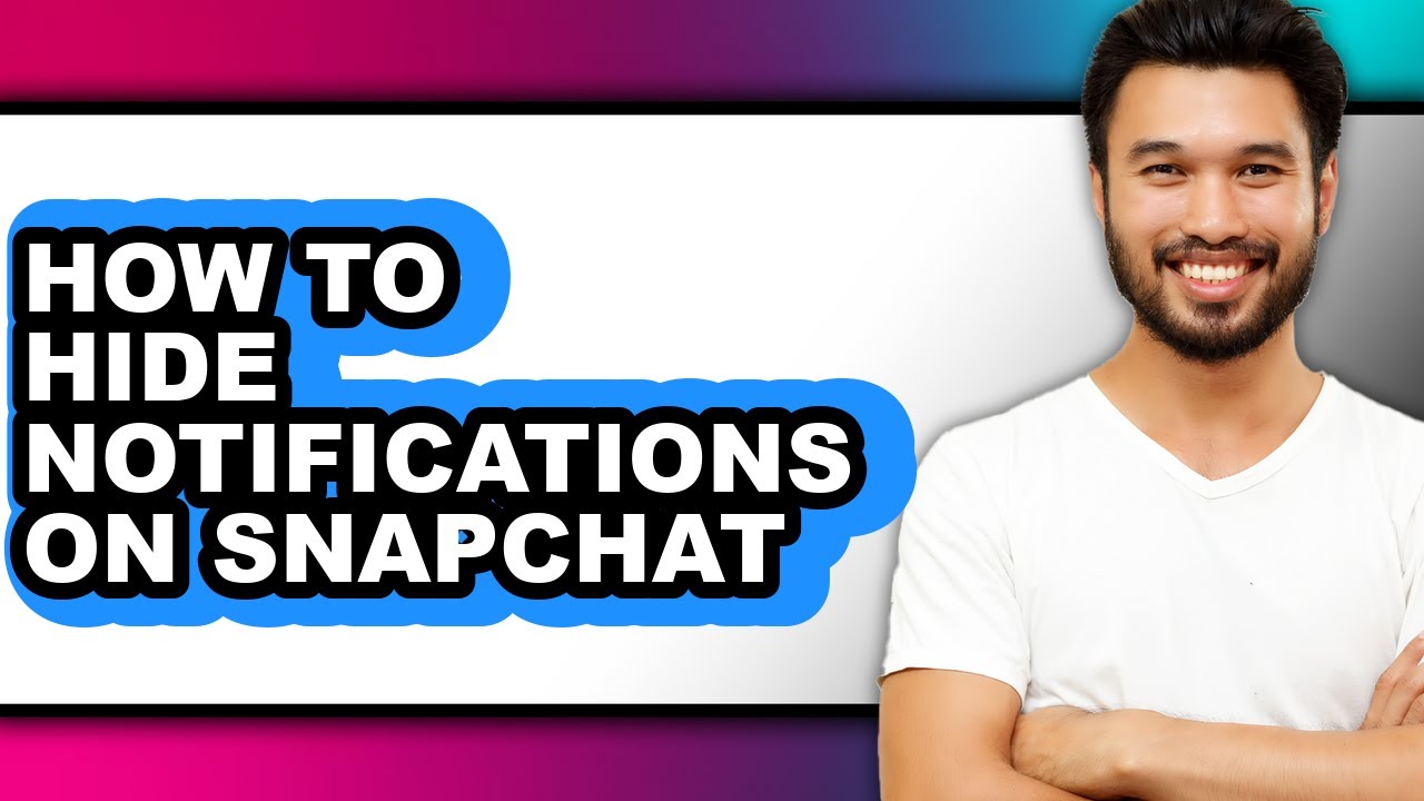 How to Hide Notifications on Snapchat (easy Method)