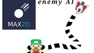 Max2d Enemy AI