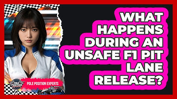 What Happens During An Unsafe F1 Pit Lane Release? - Pole Position Experts