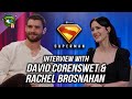 "The Trunks Are Hot!" David Corenswet &amp; Rachel Brosnahan Superman (2025) - Geek Interview