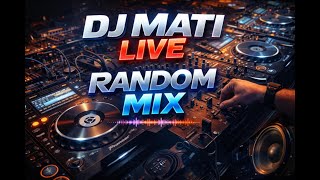 Download Lagu Dj Mati _ Random LIVE mix MP3