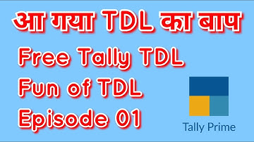 Fun Of TDL Episode 1 | Must Watch for Tally User