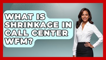 What Is Shrinkage In Call Center WFM? - Call Center Pro Strategies