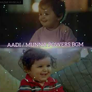 Aadi/munna powers bgm