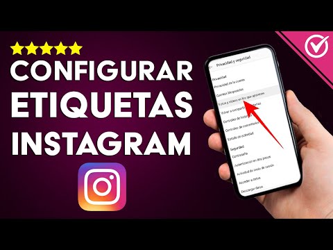 ¿Cómo Recuperar las Etiquetas Ocultas en Instagram? Configura tus Etiquetas