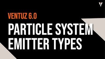Ventuz 6.0: Particle System Emitter Types