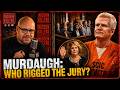 Was Alex Murdaugh’s Jury Rigged From the Inside?
