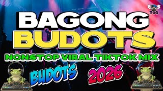 Bagong Budots Disco Nonstop Remix  Hataw Tiktok Mix  Budots 2026