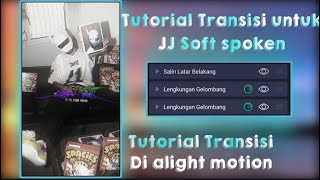 Tutorial transisi untuk JJ soft spoken!!-Supaya jadi keren dan menarik🔥🔥!!-Hanz R.K screenshot 5