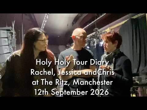 Holy Holy Tour Diary 12th September 2026 - The Ritz, Manchester