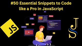 50 Essential Snippets to Code like a Pro in JavaScript #js #tips #tricks #interview