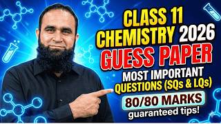 Chemistry Class 11 Fbise 2026 Guess Paper  Most Important Short And Long Questions For 8080 Marks