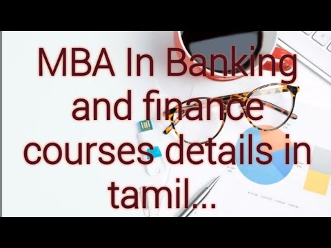 MBA In Banking And Finance Course Details In Tamil....