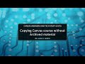 Canvas Course Copy without old content