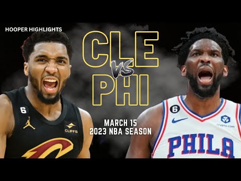 Philadelphia 76ers vs Cleveland Cavaliers Full Game Highlights | Mar 15 | 2023 NBA Season