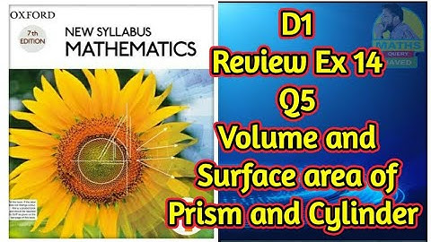 Q5 || Review Ex-14 || D1 || Volume and surface area of prism and cylinder