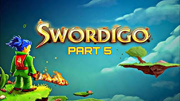 Swordigo | Android Gameplay | Part 5 | WEuNiTeD GaMeRs