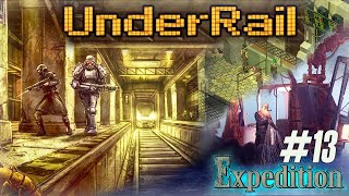 Напобегушкер] Задания некоего А., «Underrail: Expedition» (#13 ...