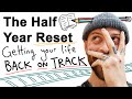 How to get your life back on track: The Reset Method