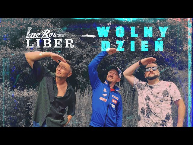 LIBER & INOROS - Wolny Dzien