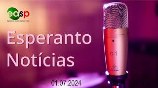 Esperanto Notícias | 01.07.2024