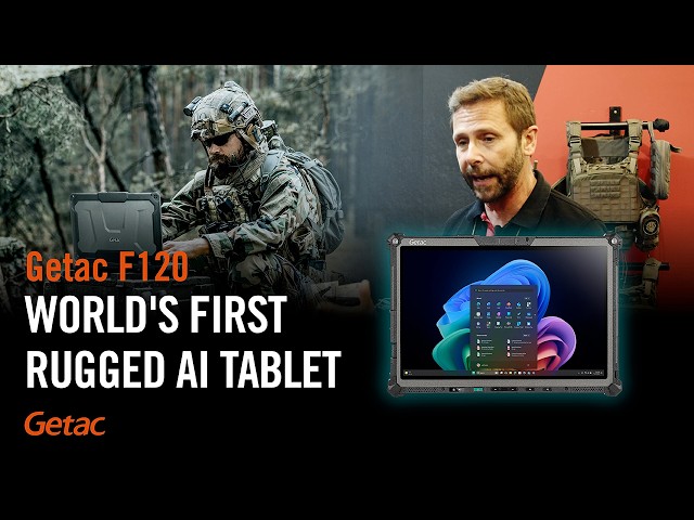Getac F120 World's First Fully Rugged Tablet | AI-Ready, MIL-SPEC, Built for Defence