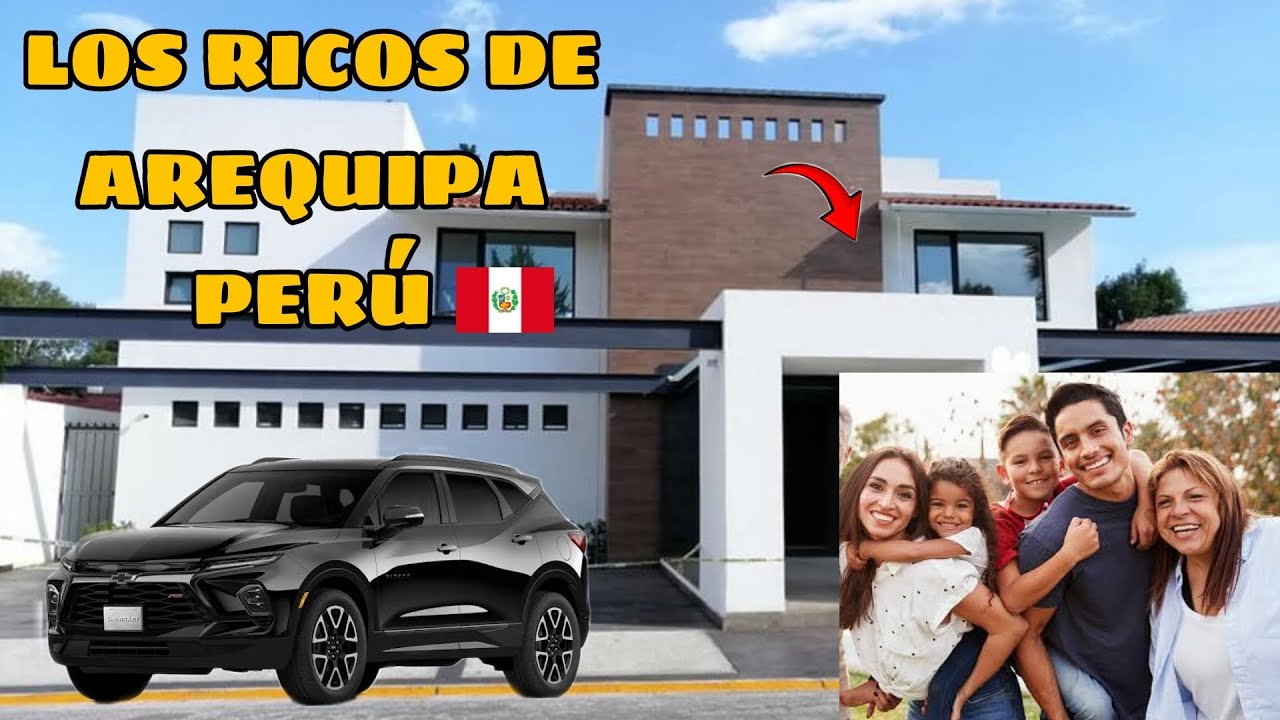 LOS RICOS / PITUCOS 💵  DE AREQUIPA PERÚ 🇵🇪