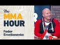 Fedor Emelianenko 'Not Influenced' By Chael Sonnen's Trash Talk Ahead Of Bellator 208 | The MMA Hour