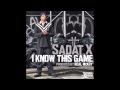 SADAT X - I KNOW THIS GAME (Prod. By Real McKoy)